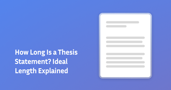 How Long Is a Thesis Statement